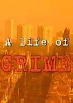 Watch A Life of Grime Soap2day