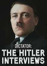 Watch Dictator: The Hitler Interviews Soap2day
