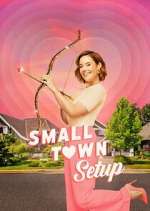 Watch Small Town Setup Soap2day
