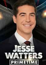 Watch Jesse Watters Primetime Soap2day