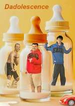 Watch Dadolescence Soap2day