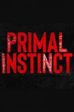 Watch Primal Instinct Soap2day