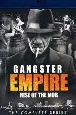 Watch Gangster Empire Rise of the Mob Soap2day