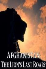 Watch Afghanistan: The Lion's Last Roar?  Soap2day