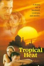 Watch Tropical Heat Soap2day