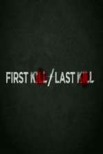 Watch First Kill Last Kill Soap2day