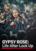 Watch Gypsy Rose: Life After Lock Up Soap2day