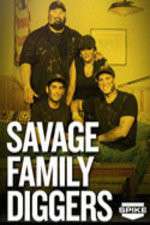 Watch Savage Family Diggers Soap2day