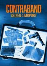 Watch Contraband: Seized at the Airport Soap2day
