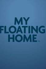 Watch My Floating Home Soap2day
