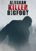 Watch Alaskan Killer Bigfoot Soap2day