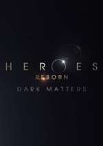Watch Heroes Reborn: Dark Matters Soap2day