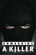 Watch Unmasking a Killer Soap2day