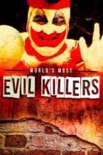 Watch World's Most Evil Killers Soap2day