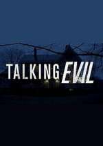 Watch Talking Evil Soap2day