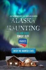 Watch Alaska Haunting Soap2day