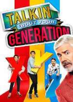 Watch Talkin\' \'Bout Your Generation Soap2day