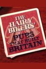 Watch The Hairy Bikers' Pubs That Built Britain Soap2day