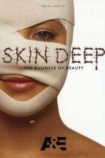 Watch Skin Deep: The Business of Beauty Soap2day