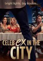 Watch Celeb Ex in the City Soap2day