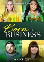 Watch Born for Business Soap2day