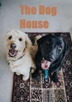 Watch The Dog House Soap2day