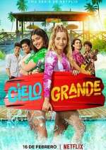 Watch Cielo Grande Soap2day
