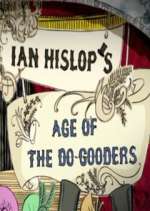 Watch Ian Hislop's Age of the Do-Gooders Soap2day