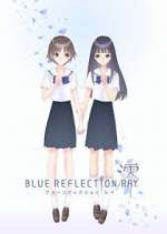 Watch Blue Reflection Ray Soap2day