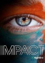 Watch IMPACT x Nightline Soap2day