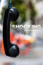 Watch Shocking Emergency Calls Soap2day