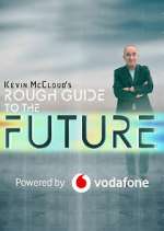 Watch Kevin McCloud's Rough Guide to the Future Soap2day
