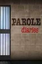 Watch Parole Diaries Soap2day