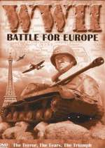 Watch WW2 - Battles for Europe Soap2day
