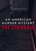 Watch An American Murder Mystery: The Staircase Soap2day