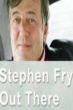 Watch Stephen Fry Out There Soap2day