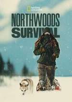 Watch Northwoods Survival Soap2day