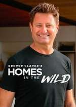 Watch George Clarke\'s Homes in the Wild Soap2day