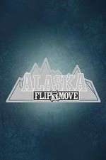 Watch Alaska Flip N Move Soap2day