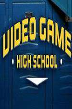 Watch Video Game High School Soap2day