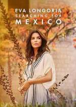 Watch Eva Longoria: Searching for Mexico Soap2day