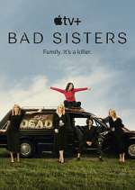 Watch Bad Sisters Soap2day