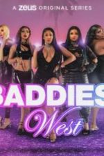 Watch Baddies West Soap2day