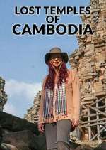 Watch Lost Temples of Cambodia Soap2day