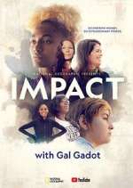 Watch National Geographic Presents: IMPACT with Gal Gadot Soap2day