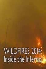 Watch Wildfires 2014 Inside the Inferno Soap2day