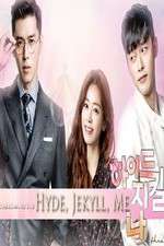 Watch Hyde Jekyll Me Soap2day