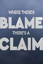 Watch Where There's Blame, There's a Claim Soap2day
