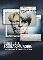 Watch Bubble & Squeak Murder: The Killing of David Jackson Soap2day