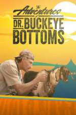 Watch The Adventures of Dr. Buckeye Bottoms Soap2day